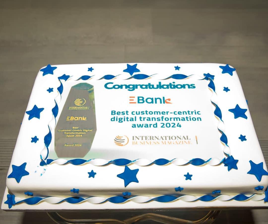 EBank  يحتفل بحصوله على جائزة أفضل تحول رقمي يركز على العملاء مع شركاء النجاح